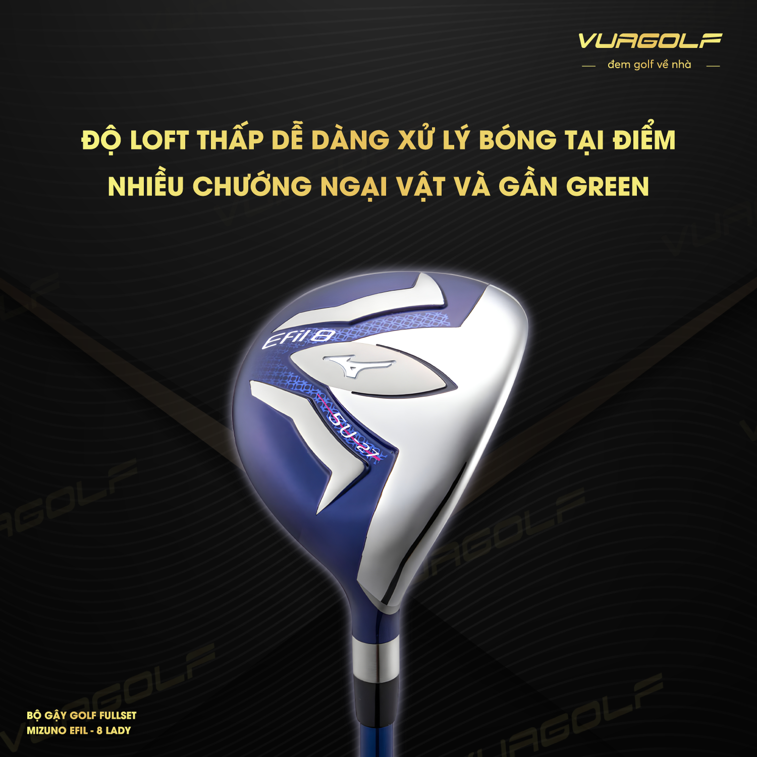 Bộ-gậy-Golf Fullset-Mizuno EFIL-8 Lady-(9 gậy+Túi) (5) Bo gay Golf Fullset Mizuno EFIL 8 Lady 9 gayTui 5