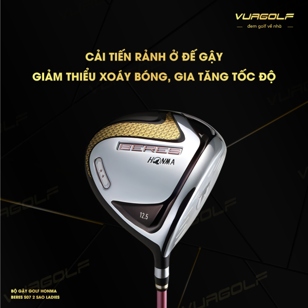 Bo gay Golf Honma Beres S07 2 Sao Ladies 11g 3 1